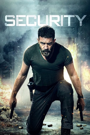 Download Security (2017) BluRay [Hindi + English] ESub 480p 720p